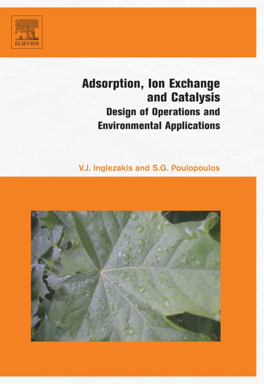 Adsorption, Ion Exchange and Catalysis: Design of Operations and Environmental Applications â€“ PDF/EPUB Version Downloadable
