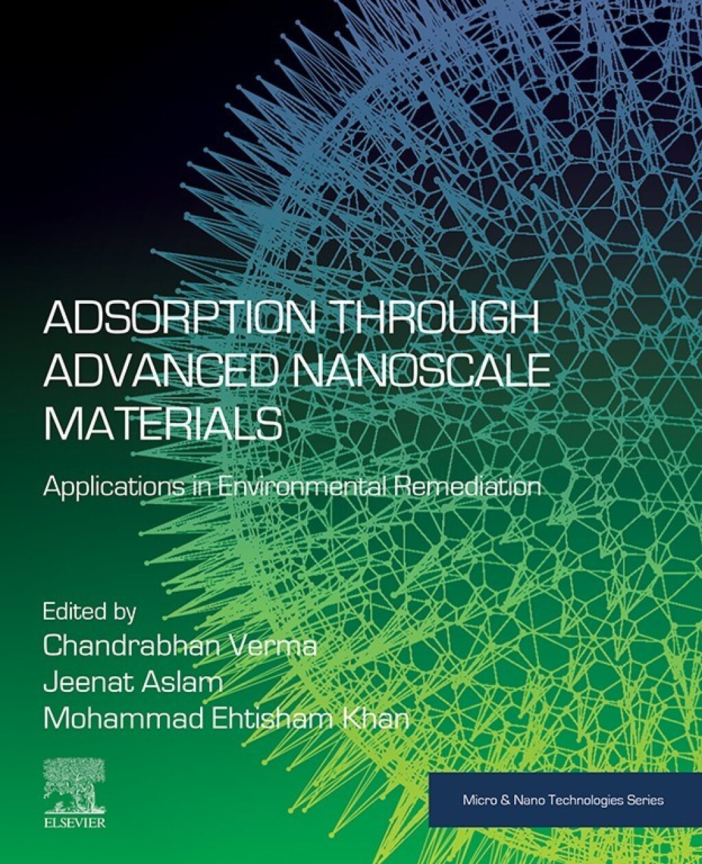 Adsorption through Advanced Nanoscale Materials Applications in Environmental Remediation 1st Edition â€“ PDF/EPUB Version Downloadable