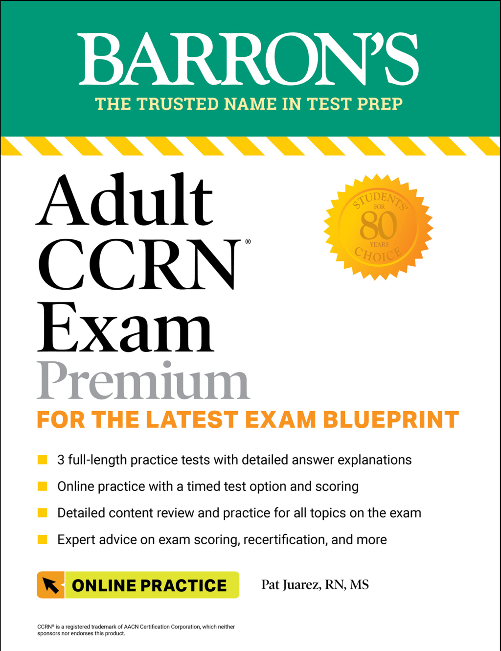 Adult CCRN Exam Premium: Study Guide for the Latest Exam Blueprint, Includes 3 Practice Tests, Comprehensive Review, and Online Study Prep - (PDF/EPUB Version)