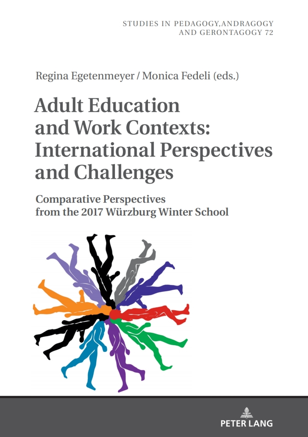 Adult Education and Work Contexts: International Perspectives and Challenges Comparative Perspectives from the 2017 Wuerzburg Winter School 1st Edition â€“ PDF/EPUB Version Downloadable