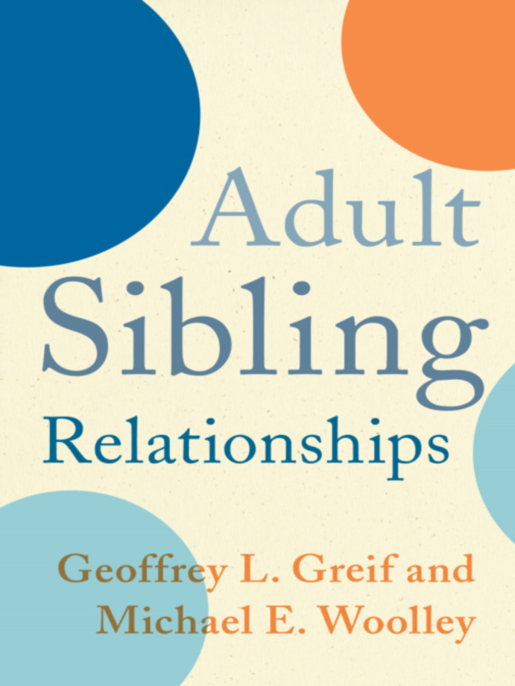 Adult Sibling Relationships - (PDF/EPUB Version)