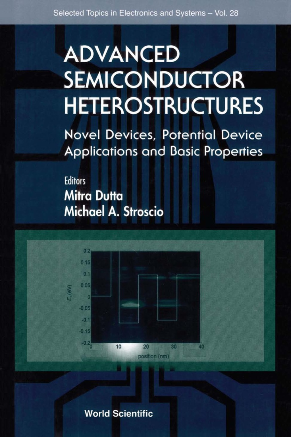 ADV SEMICONDUCTOR HETEROSTRUCTURES (V28) Novel Devices, Potential Device Applications and Basic Properties â€“ PDF/EPUB Version Downloadable