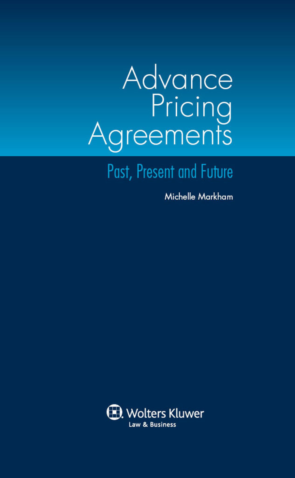Advance Pricing Agreements Past, Present and Future â€“ PDF/EPUB Version Downloadable