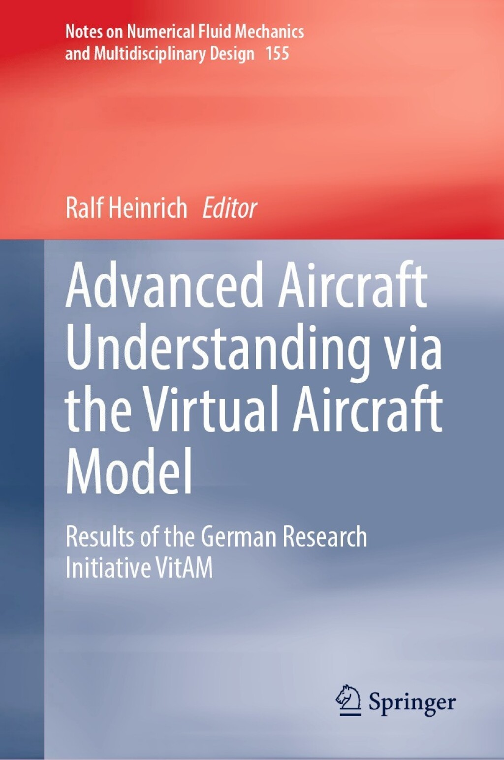 Advanced Aircraft Understanding via the Virtual Aircraft Model Results of the German Research Initiative VitAM â€“ PDF/EPUB Version Downloadable