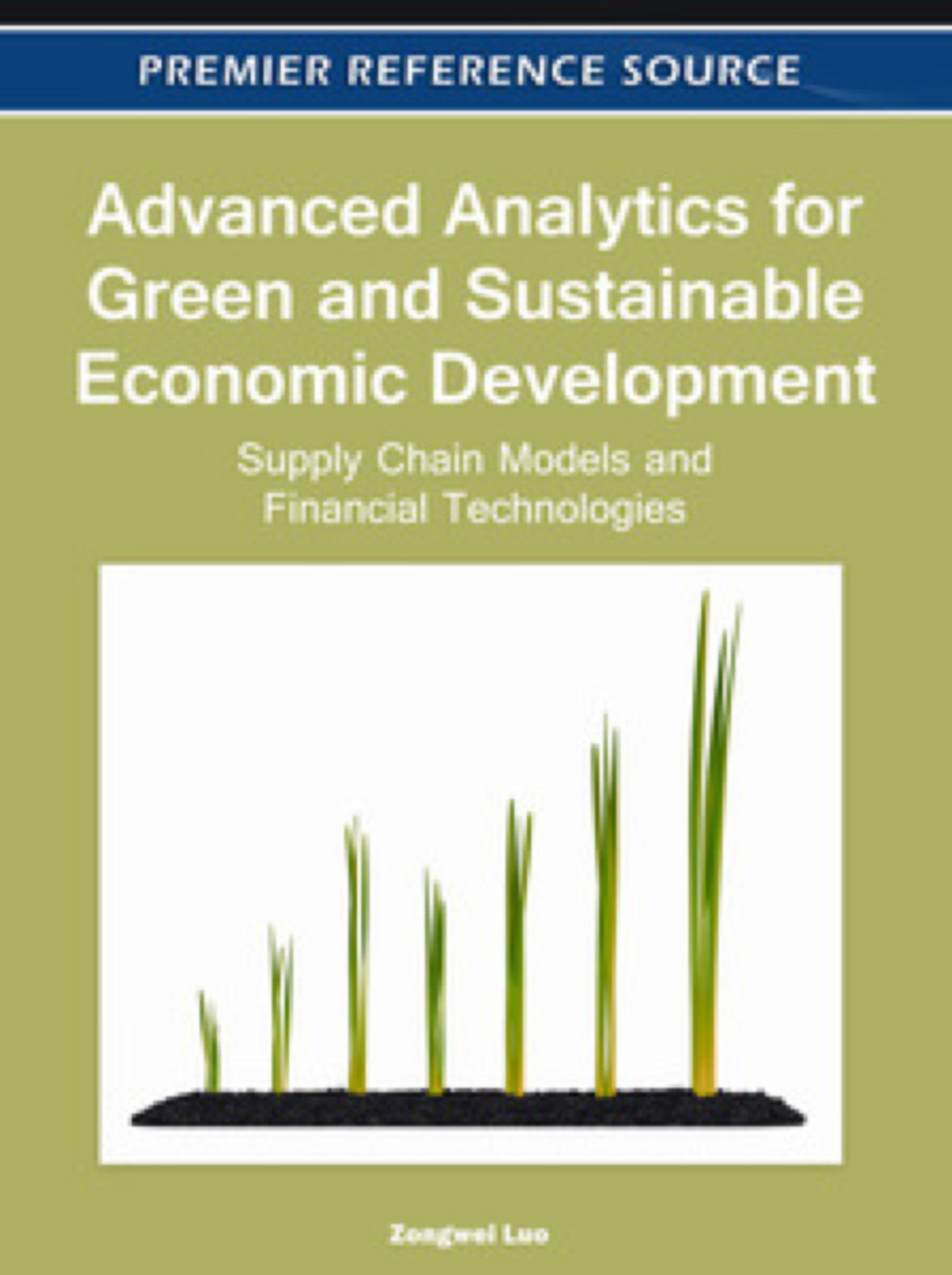 Advanced Analytics for Green and Sustainable Economic Development Supply Chain Models and Financial Technologies â€“ PDF/EPUB Version Downloadable