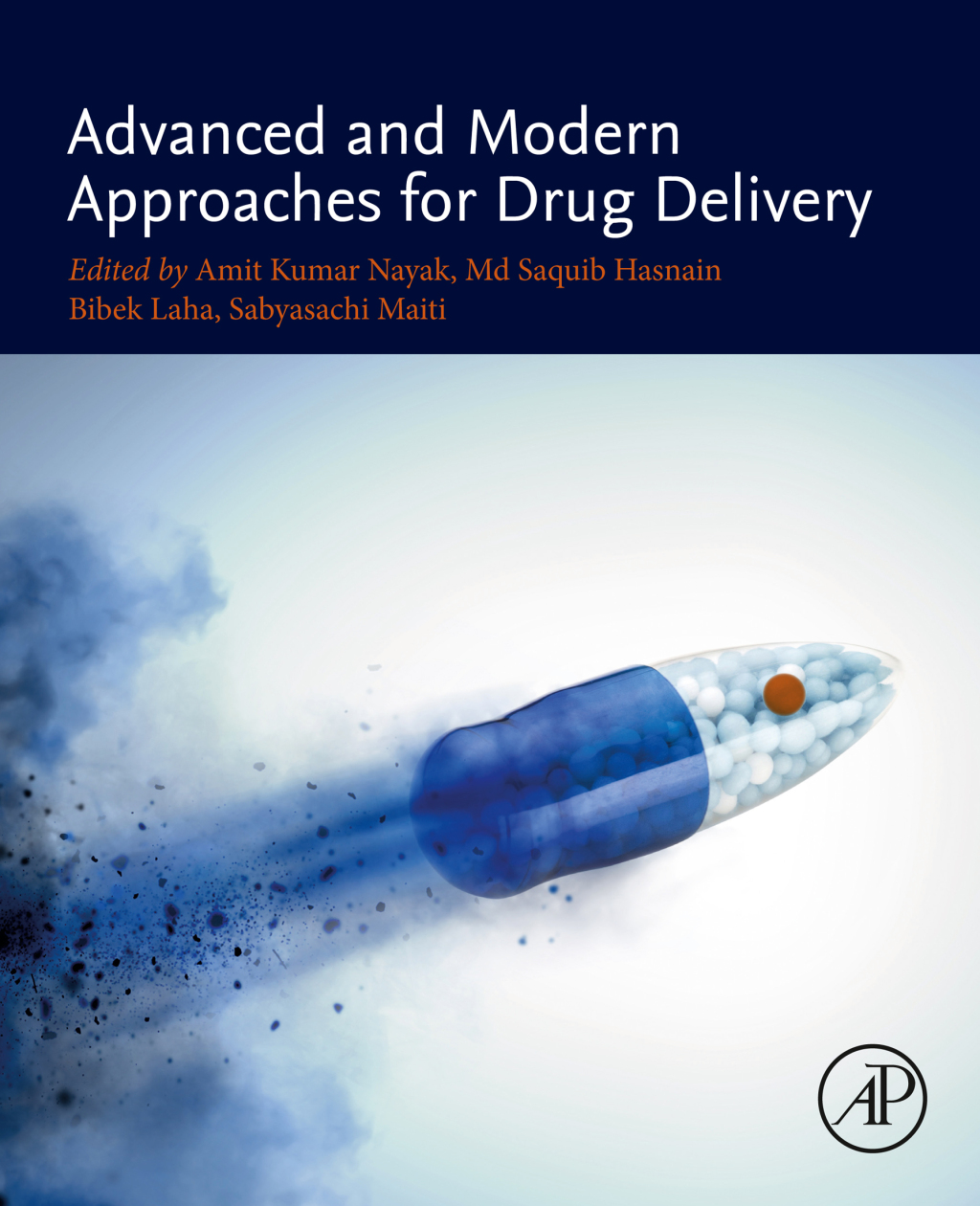 Advanced and Modern Approaches for Drug Delivery 1st Edition â€“ PDF/EPUB Version Downloadable