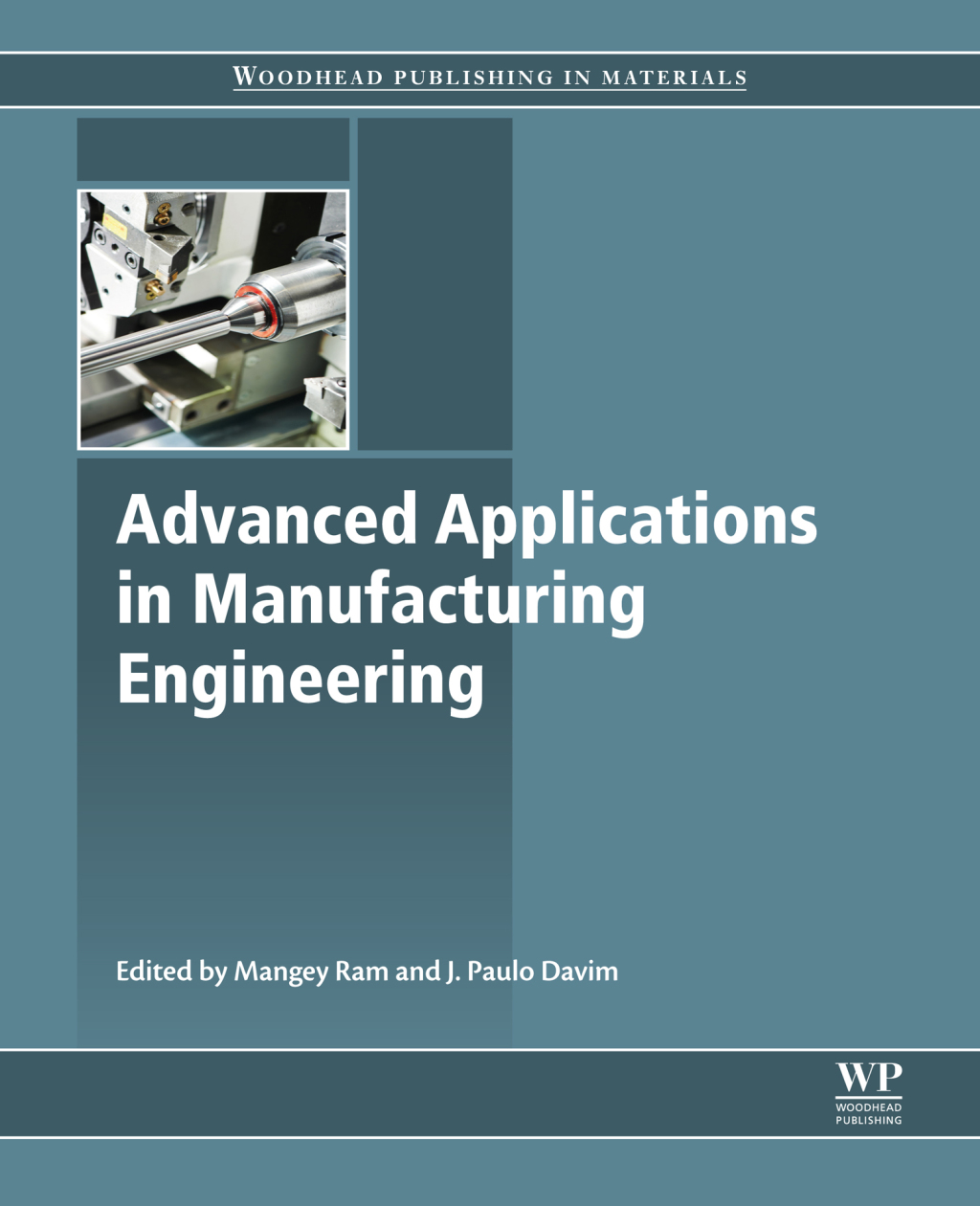 Advanced Applications in Manufacturing Engineering â€“ PDF/EPUB Version Downloadable
