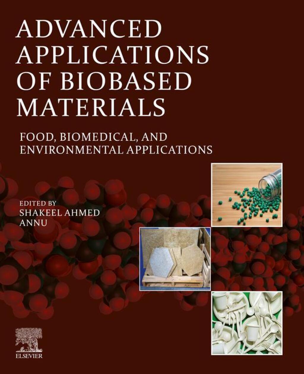 Advanced Applications of Biobased Materials Food, Biomedical, and Environmental Applications 1st Edition â€“ PDF/EPUB Version Downloadable