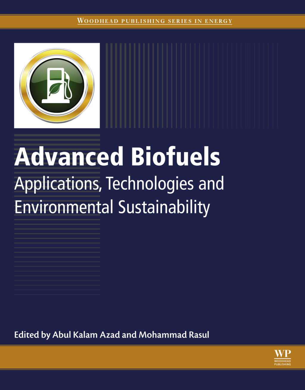Advanced Biofuels Applications, Technologies and Environmental Sustainability â€“ PDF/EPUB Version Downloadable