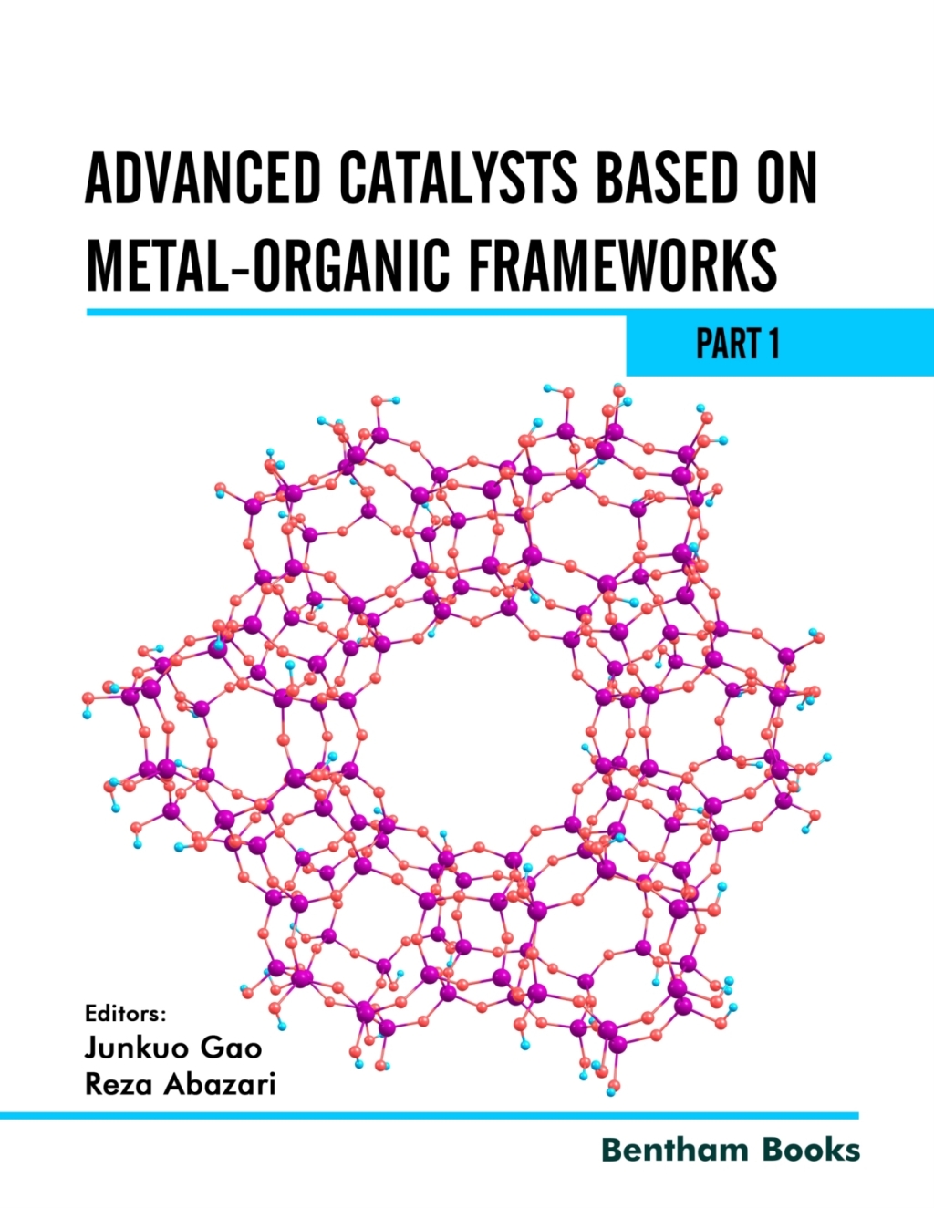Advanced Catalysts Based on Metal-organic Frameworks (Part 1) 1st Edition â€“ PDF/EPUB Version Downloadable