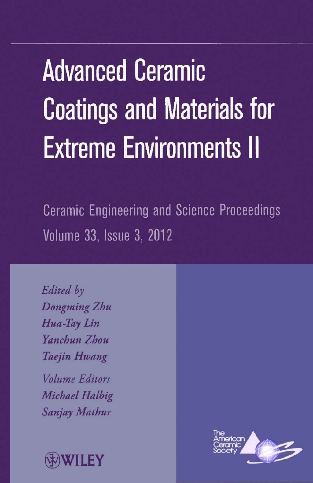 Advanced Ceramic Coatings and Materials for Extreme Environments II Ceramic Engineering and Science Proceedings, Volume 33, Issue 3 1st Edition â€“ PDF/EPUB Version Downloadable