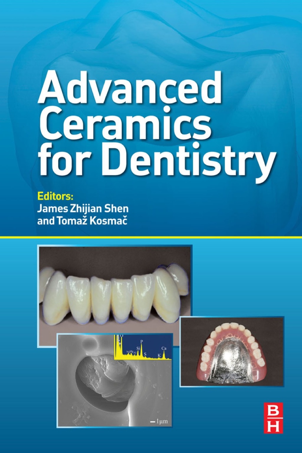 Advanced Ceramics for Dentistry â€“ PDF/EPUB Version Downloadable