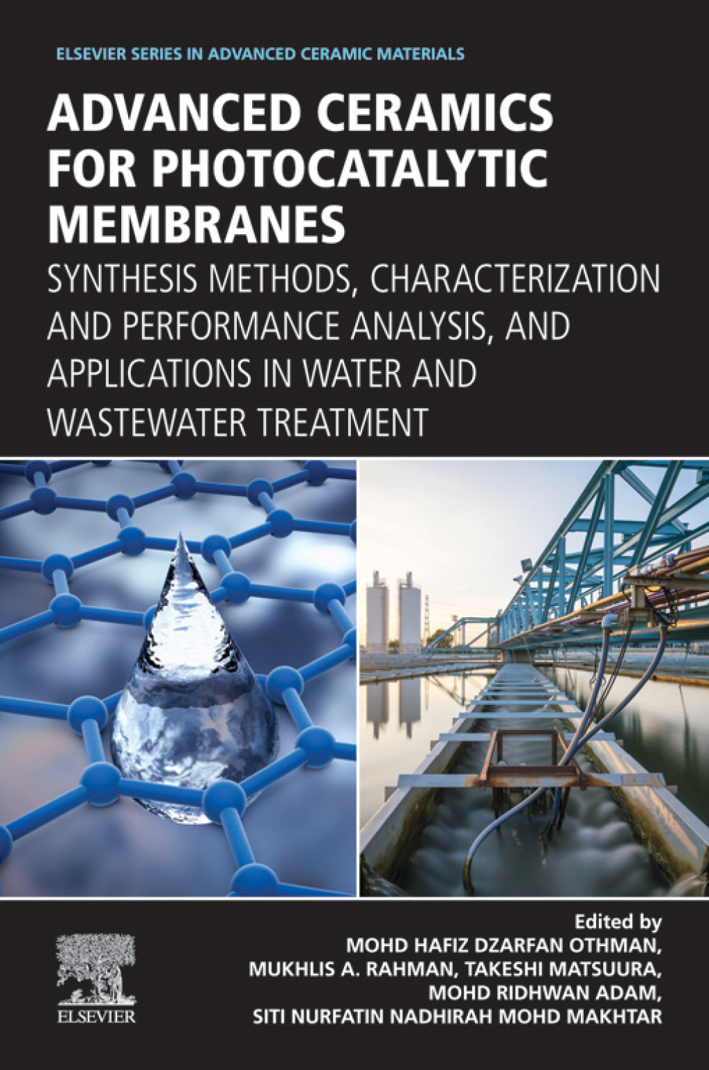 Advanced Ceramics for Photocatalytic Membranes Synthesis Methods, Characterization and Performance Analysis, and Applications in Water and Wastewater Treatment 1st Edition â€“ PDF/EPUB Version Downloadable