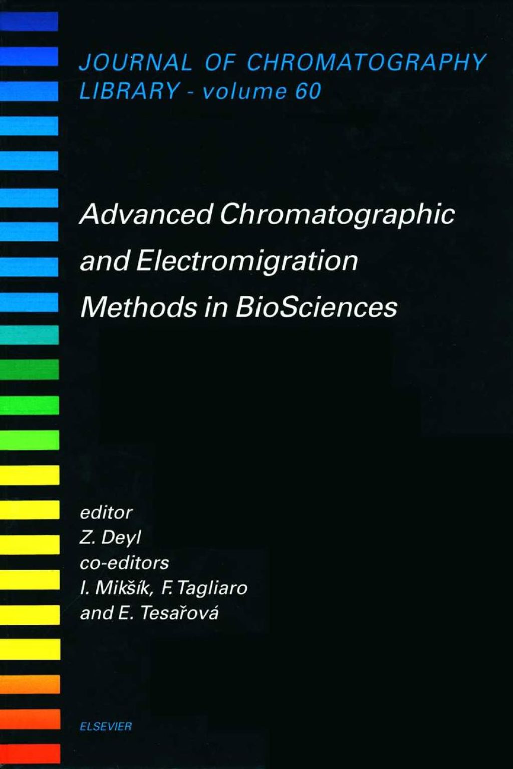 Advanced Chromatographic and Electromigration Methods in BioSciences â€“ PDF/EPUB Version Downloadable