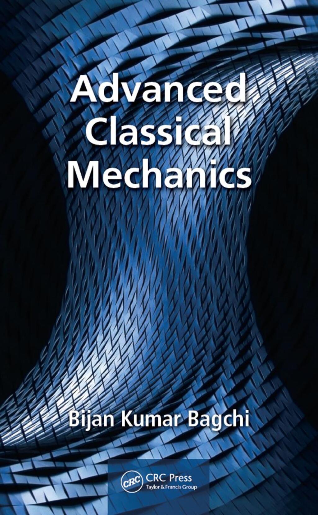 Advanced Classical Mechanics 1st Edition â€“ PDF/EPUB Version Downloadable