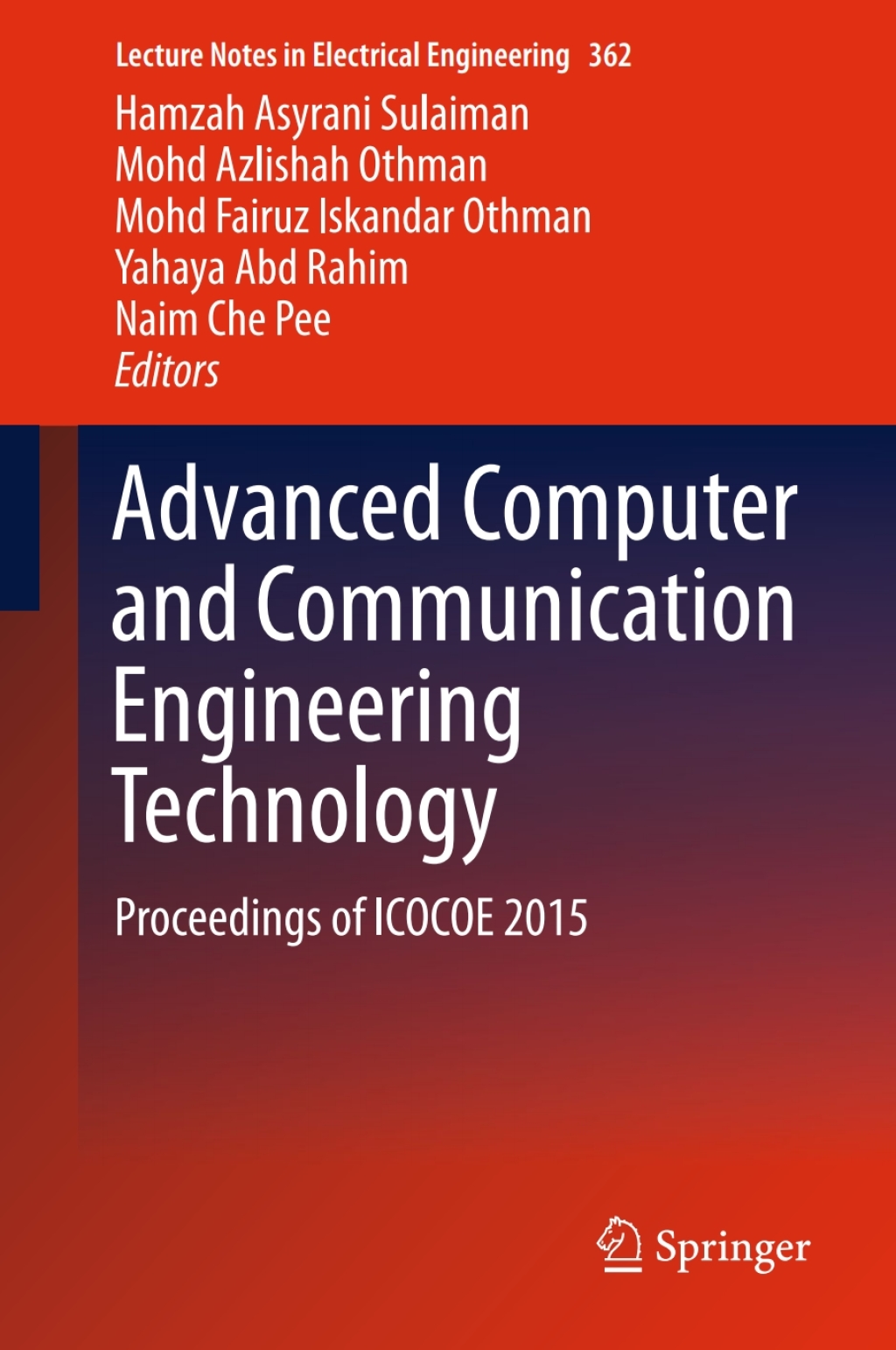 Advanced Computer and Communication Engineering Technology Proceedings of ICOCOE 2015 â€“ PDF/EPUB Version Downloadable