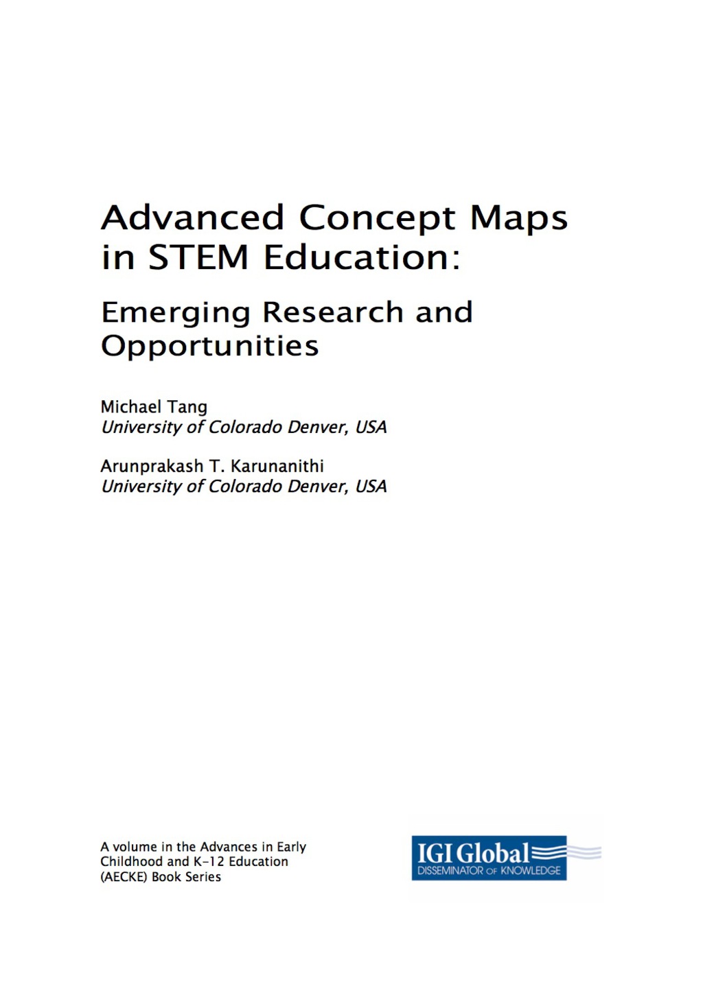 Advanced Concept Maps in STEM Education: Emerging Research and Opportunities Emerging Research and Opportunities â€“ PDF/EPUB Version Downloadable