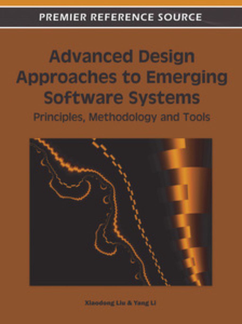 Advanced Design Approaches to Emerging Software Systems Principles, Methodologies and Tools â€“ PDF/EPUB Version Downloadable