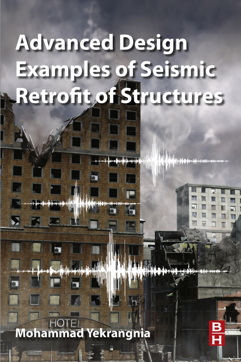 Advanced Design Examples of Seismic Retrofit of Structures â€“ PDF/EPUB Version Downloadable