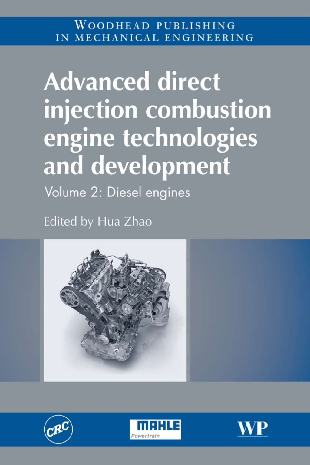 Advanced Direct Injection Combustion Engine Technologies and Development: Diesel Engines â€“ PDF/EPUB Version Downloadable