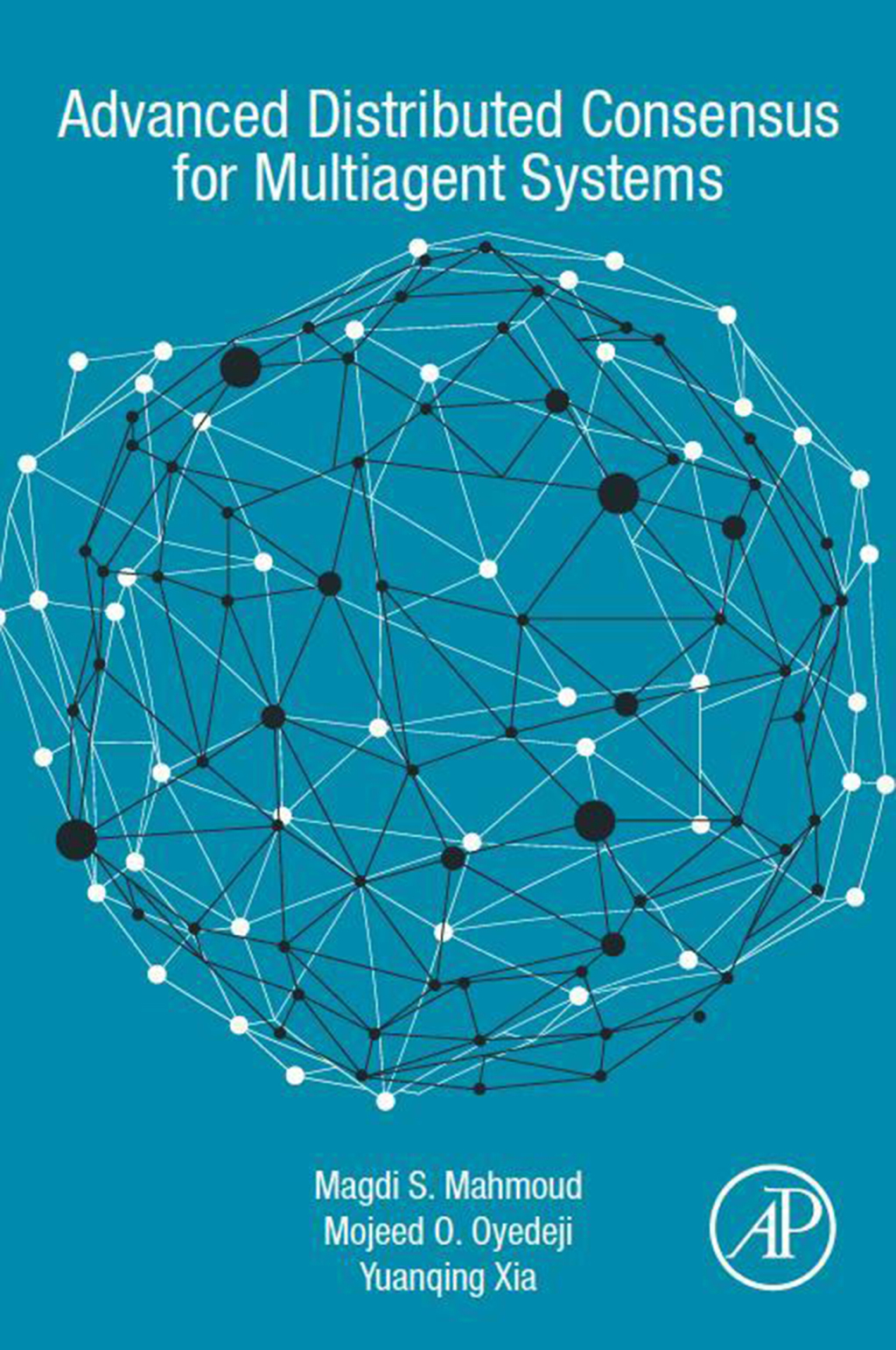 Advanced Distributed Consensus for Multiagent Systems â€“ PDF/EPUB Version Downloadable