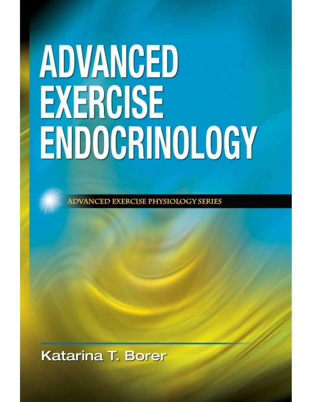 Advanced Exercise Endocrinology  â€“ PDF/EPUB Version Downloadable