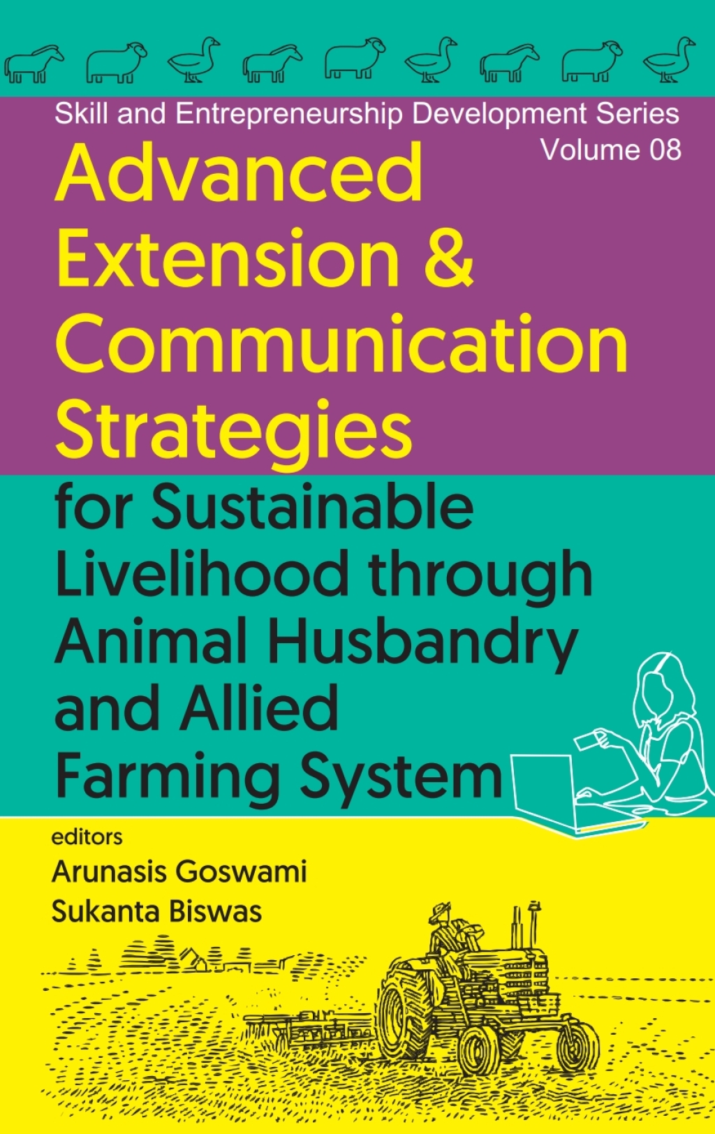 Advanced Extension & Communication Strategies for Sustainable Livelihood Through Animal Husbandry and Allied Farming System 1st Edition â€“ PDF/EPUB Version Downloadable