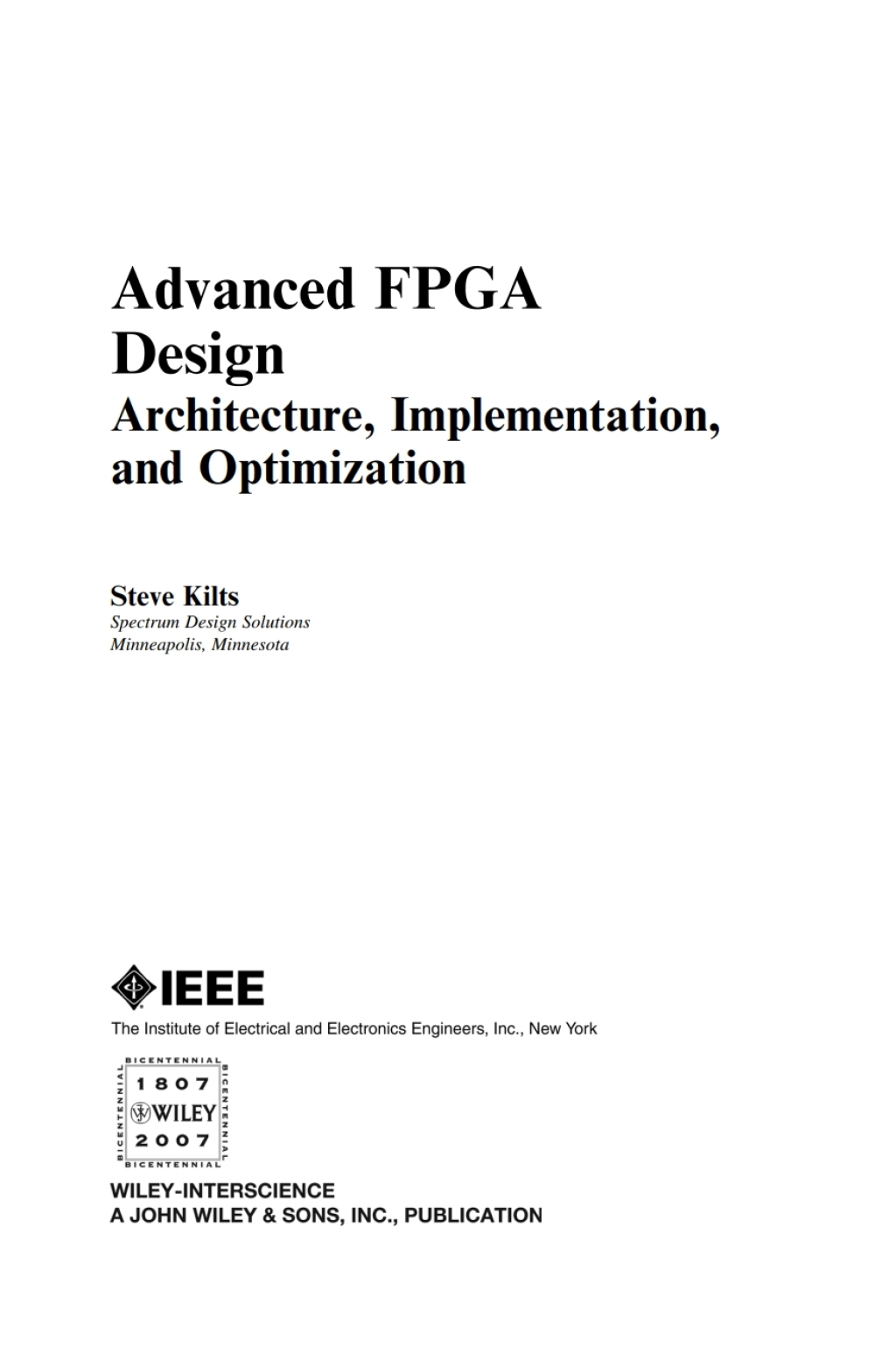 Advanced FPGA Design Architecture, Implementation, and Optimization 1st ...