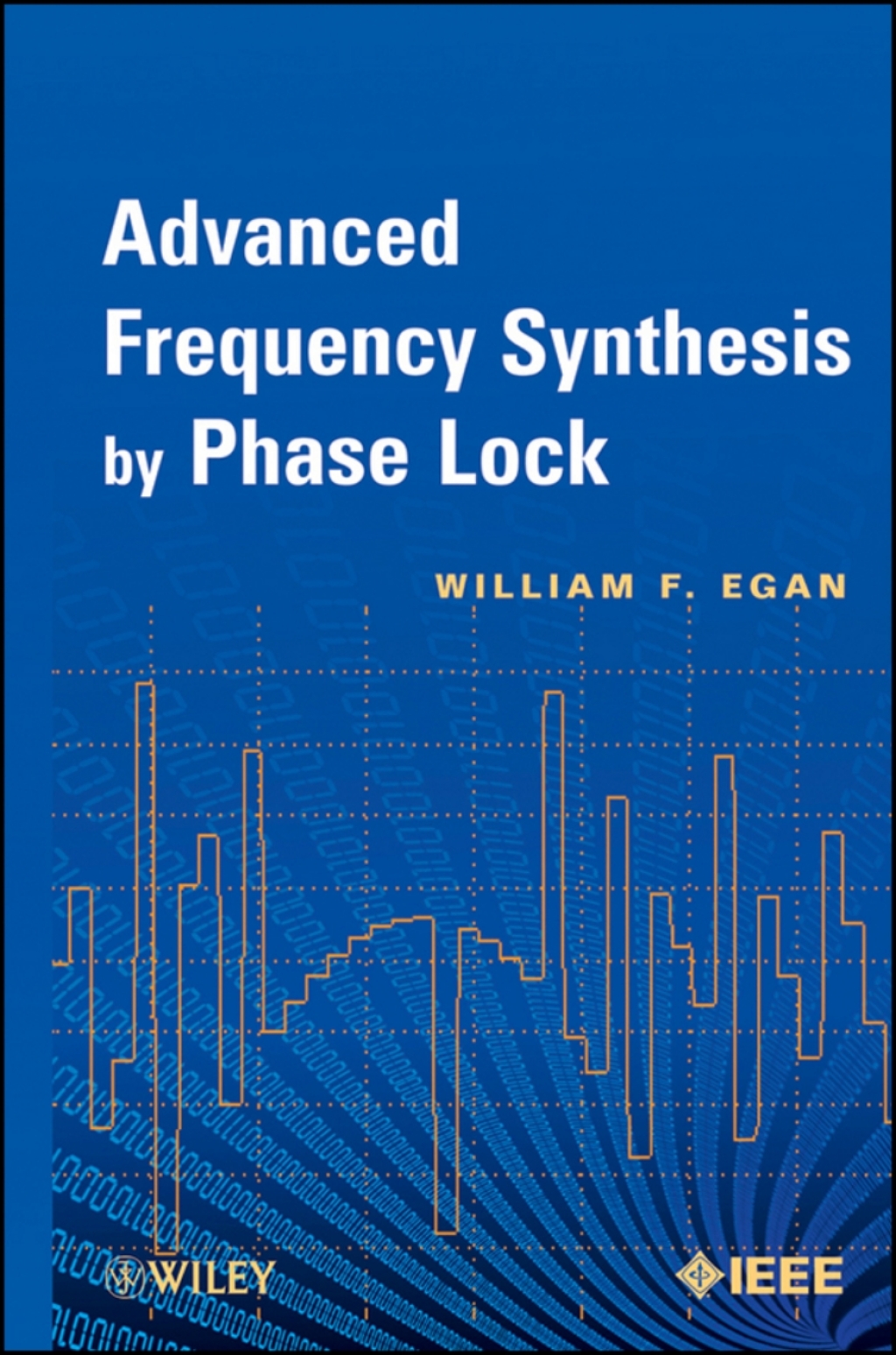 Advanced Frequency Synthesis by Phase Lock 1st Edition â€“ PDF/EPUB Version Downloadable