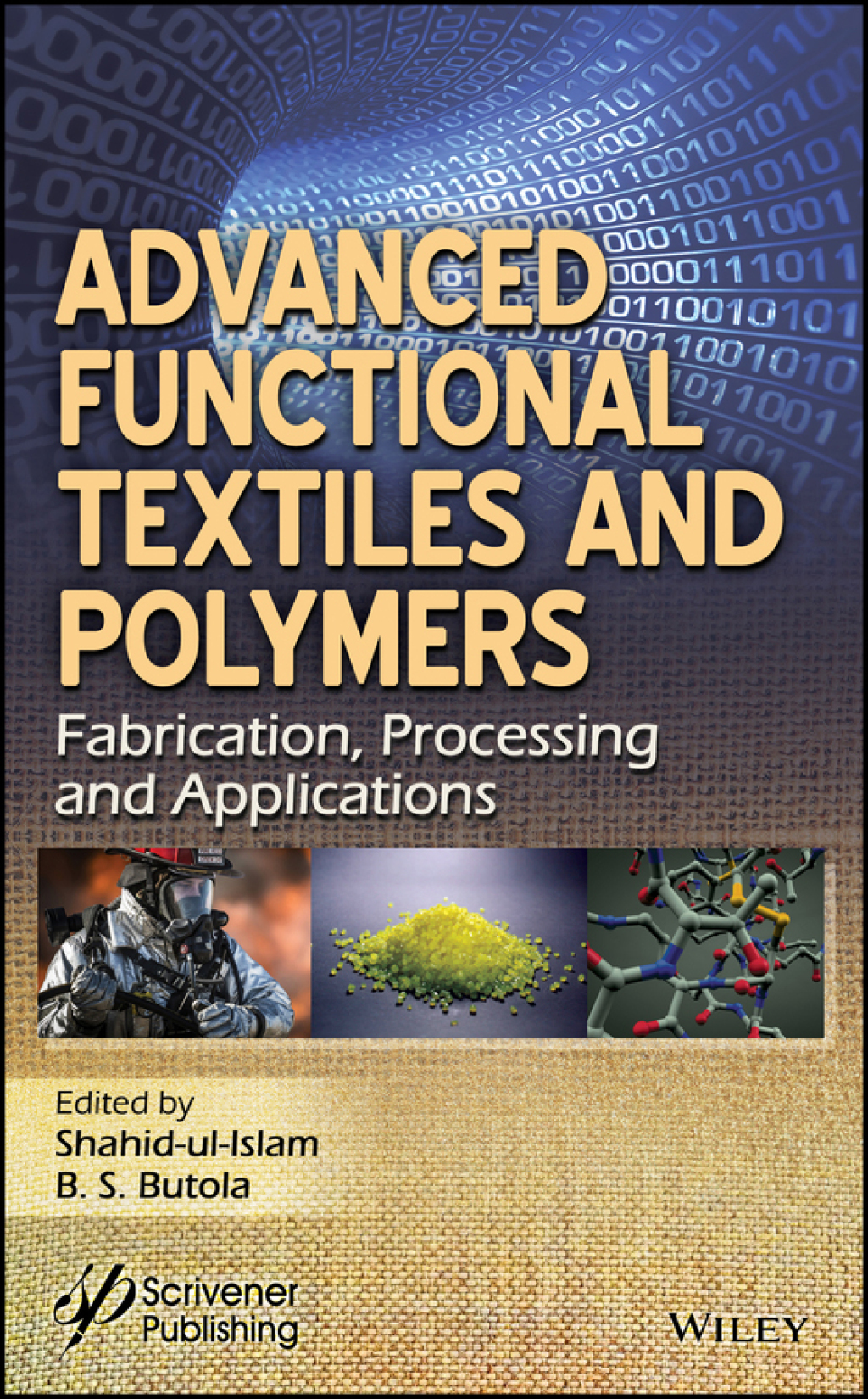 Advanced Functional Textiles and Polymers Fabrication, Processing and Applications 1st Edition â€“ PDF/EPUB Version Downloadable