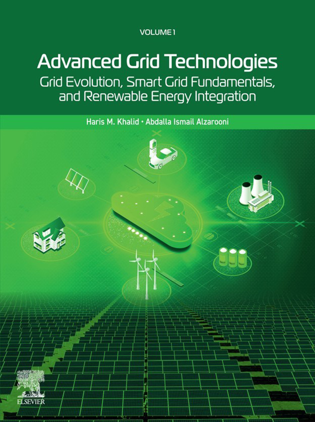 Advanced Grid Technologies, Volume 1 Grid Evolution, Smart Grid Fundamentals, and Renewable Energy Integration â€“ PDF/EPUB Version Downloadable