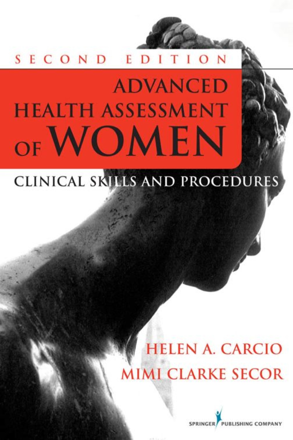 Advanced Health Assessment of Women, Second Edition Clinical Skills and Procedures 2nd Edition â€“ PDF/EPUB Version Downloadable