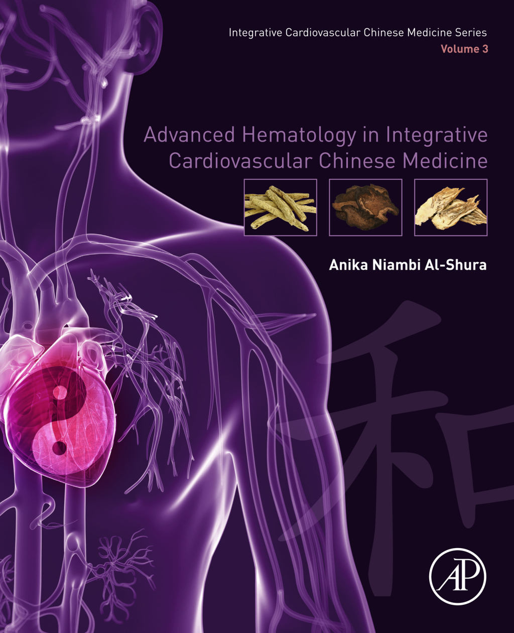 Advanced Hematology in Integrated Cardiovascular Chinese Medicine Volume 3 â€“ PDF/EPUB Version Downloadable