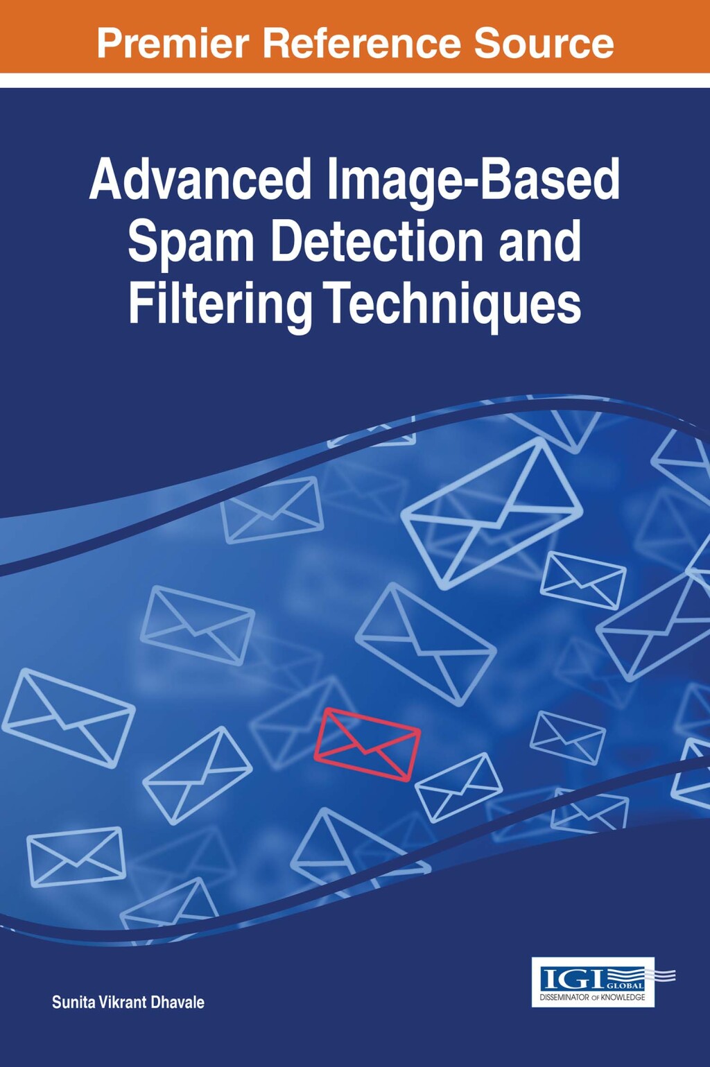 Advanced Image-Based Spam Detection and Filtering Techniques â€“ PDF/EPUB Version Downloadable