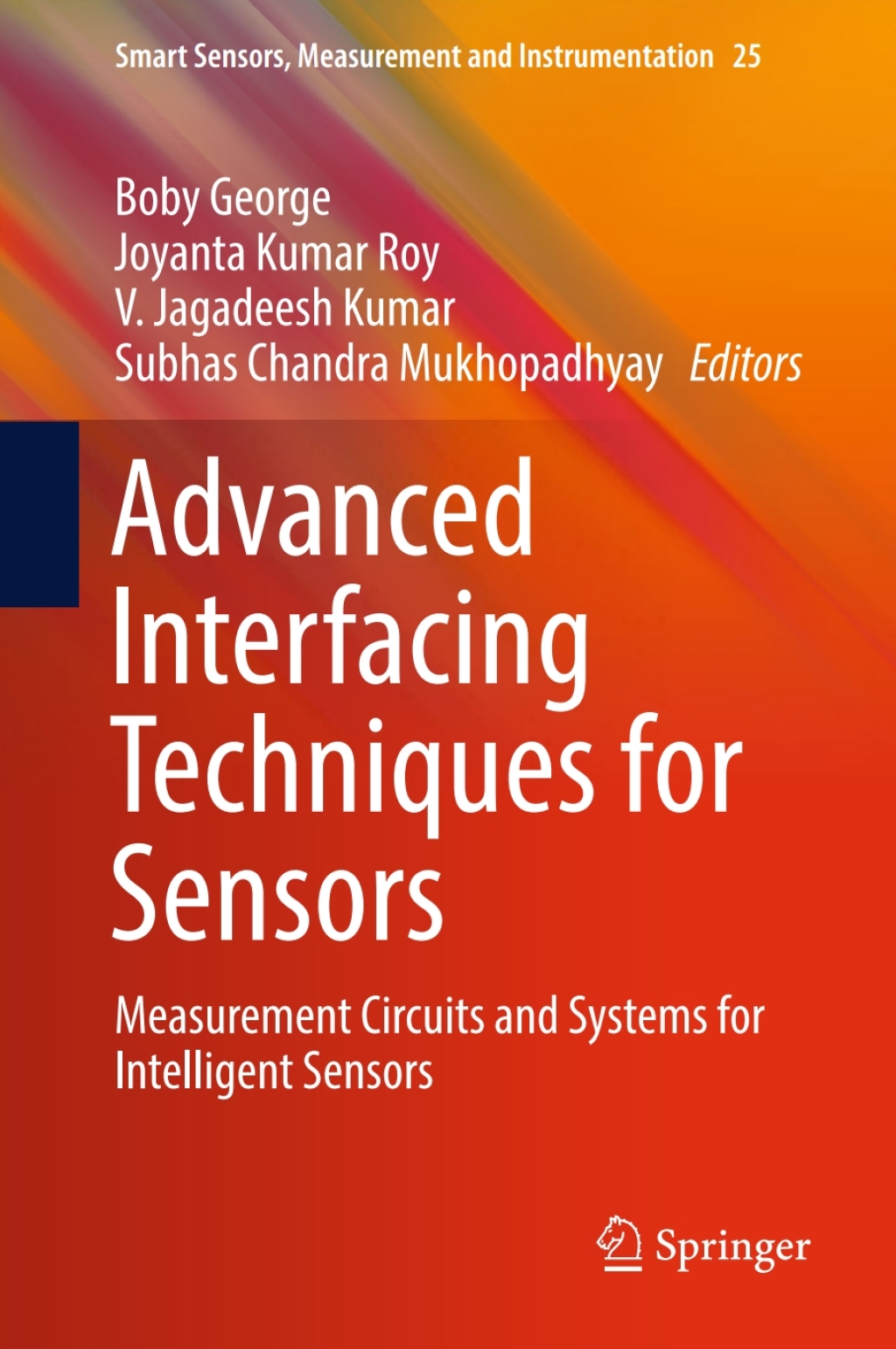 Advanced Interfacing Techniques for Sensors Measurement Circuits and Systems for Intelligent Sensors â€“ PDF/EPUB Version Downloadable