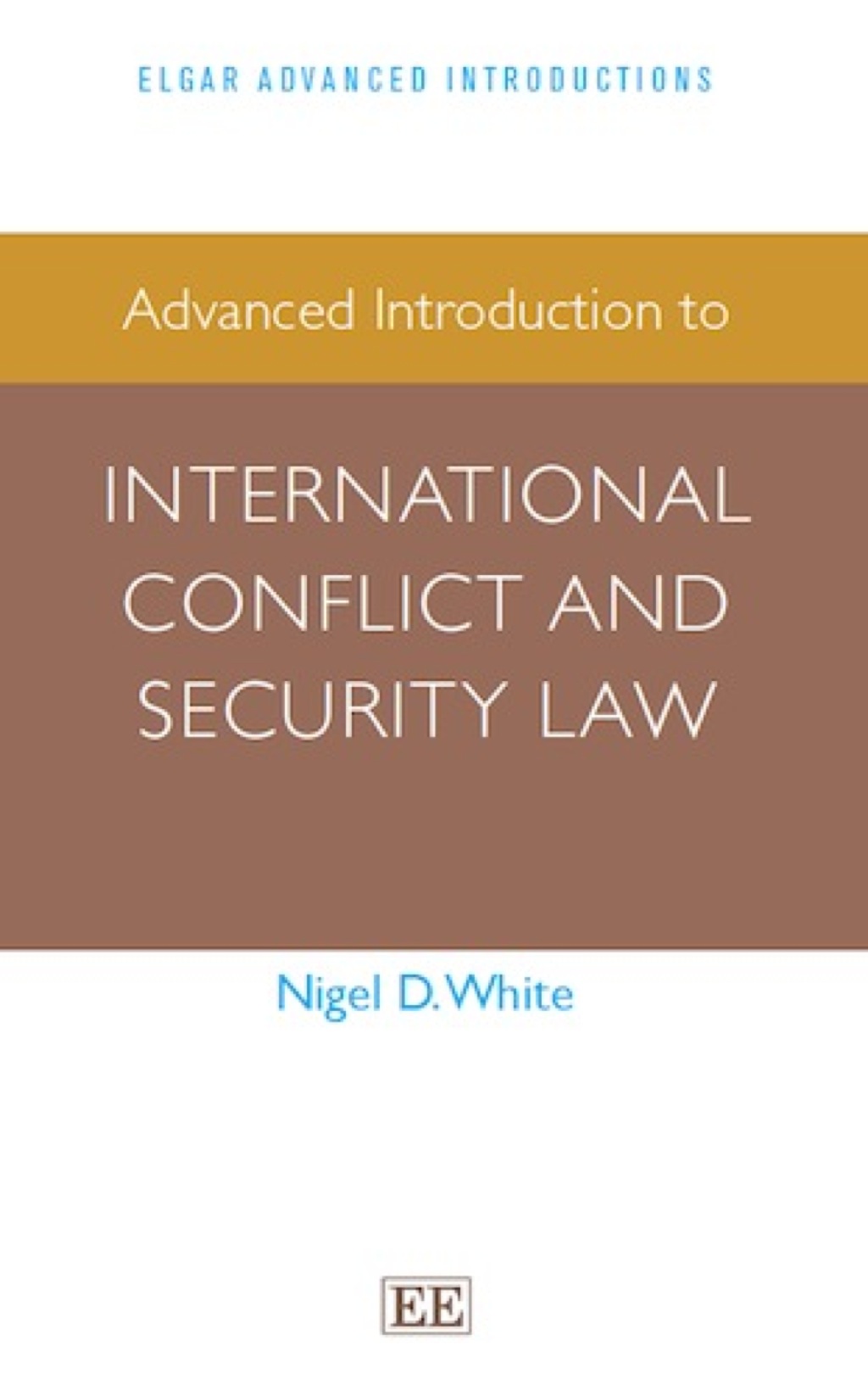 Advanced Introduction to International Conflict and Security Law - (PDF/EPUB Version)