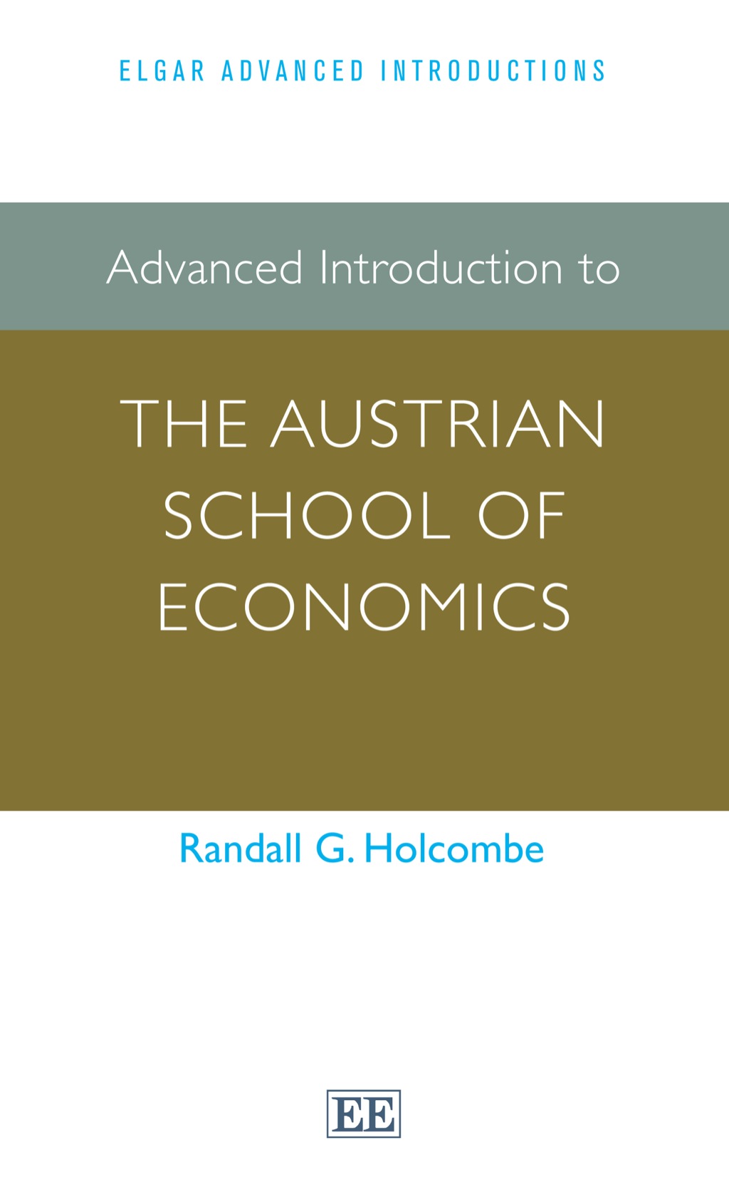 Advanced Introduction to the Austrian School of Economics - (PDF/EPUB Version)