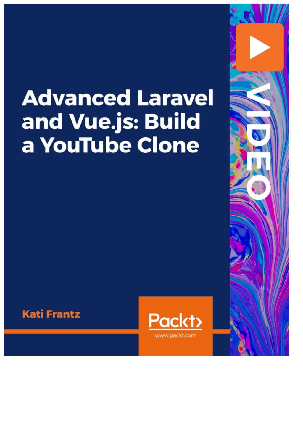 Advanced Laravel and Vue.js: Build a YouTube Clone 1st Edition â€“ PDF/EPUB Version Downloadable