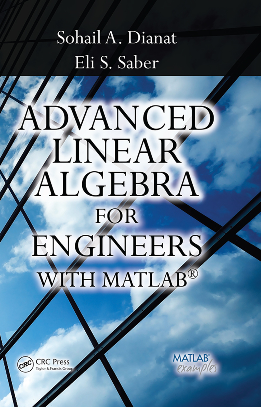 Advanced Linear Algebra for Engineers with MATLAB 1st Edition â€“ PDF/EPUB Version Downloadable