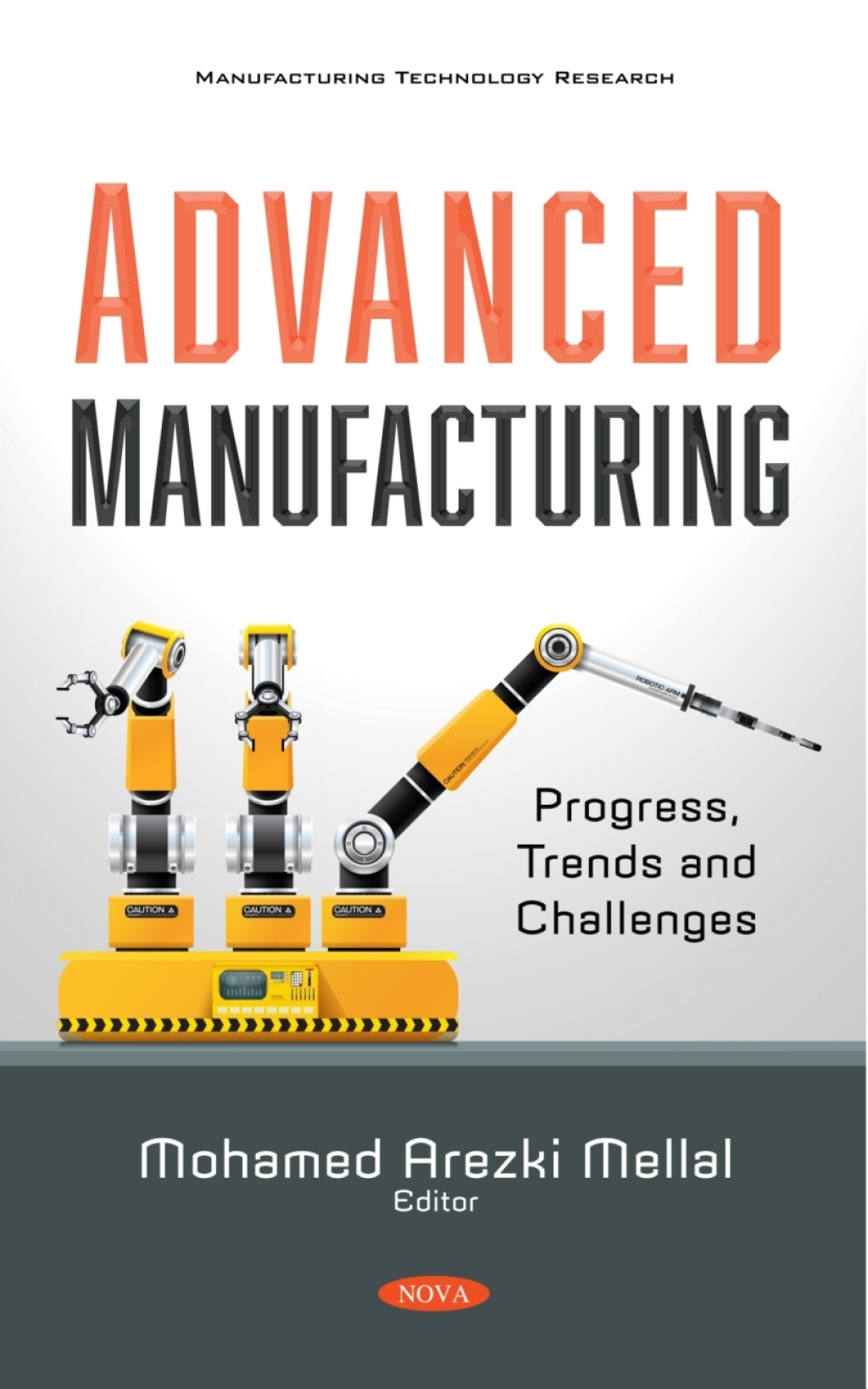 Advanced Manufacturing: Progress, Trends and Challenges â€“ PDF/EPUB Version Downloadable