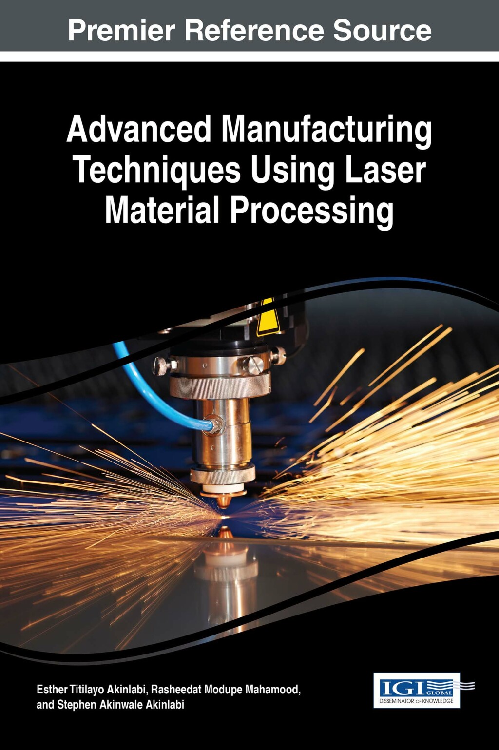 Advanced Manufacturing Techniques Using Laser Material Processing â€“ PDF/EPUB Version Downloadable