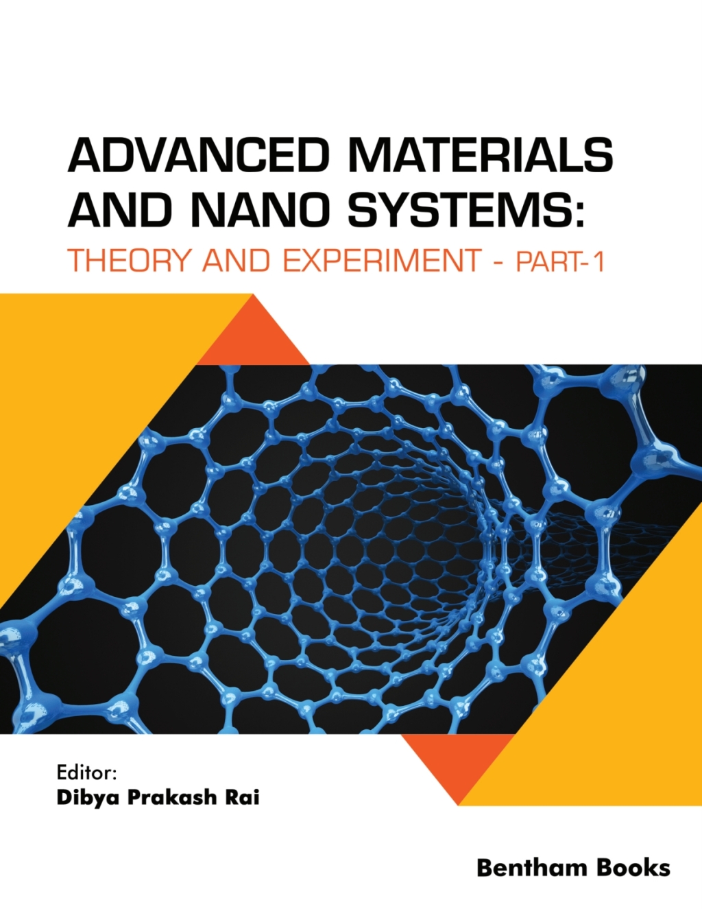 Advanced Materials and Nano Systems: Theory and Experiment: (Part 1 ...