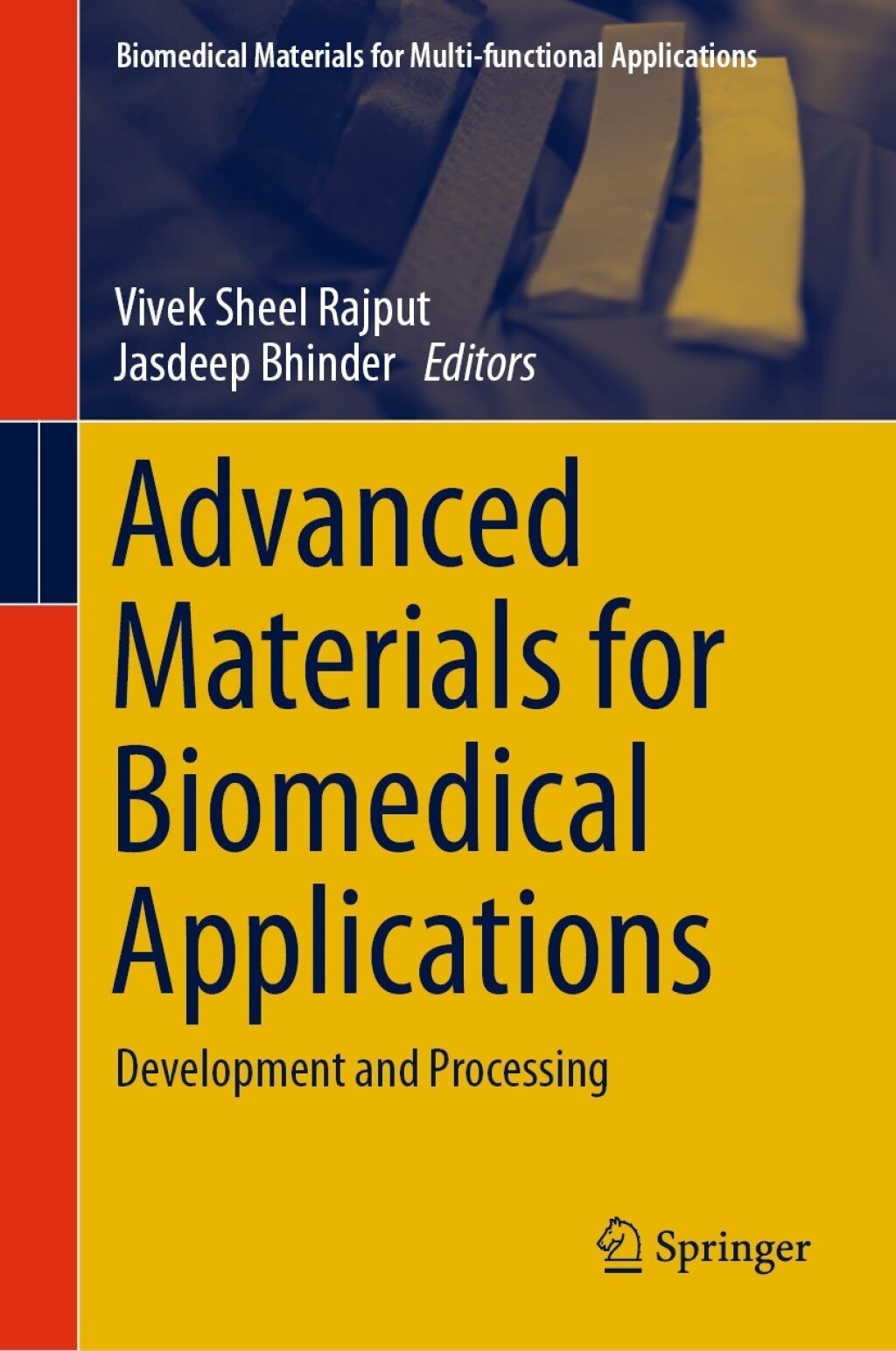 Advanced Materials for Biomedical Applications Development and ...