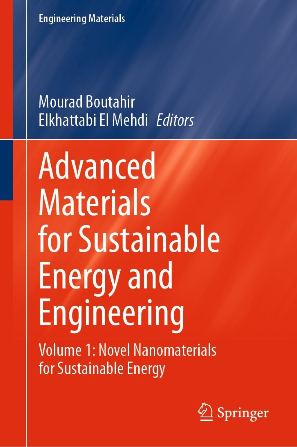 Advanced Materials for Sustainable Energy and Engineering Volume 1: Novel Nanomaterials for Sustainable Energy â€“ PDF/EPUB Version Downloadable