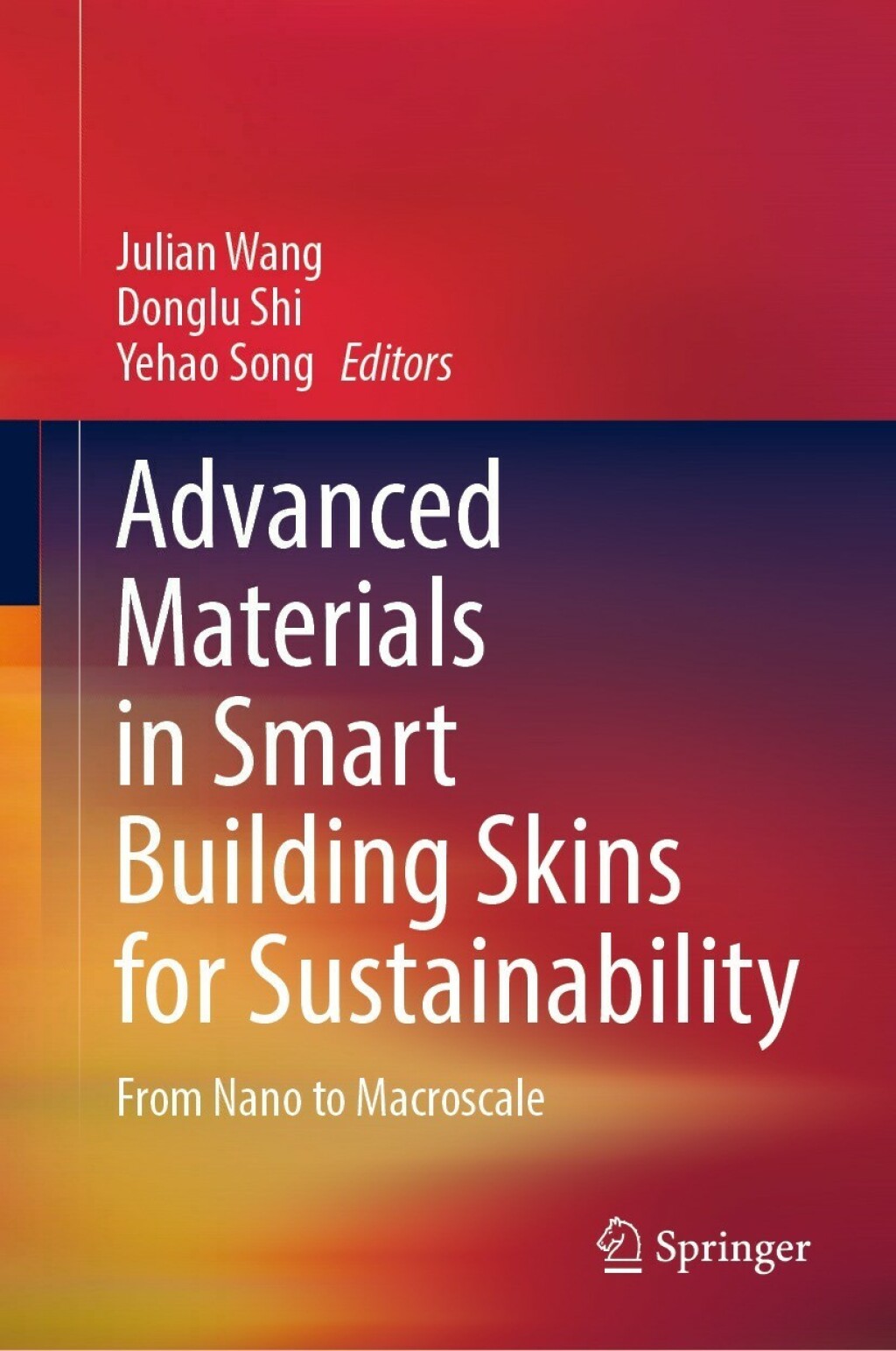 Advanced Materials in Smart Building Skins for Sustainability From Nano ...