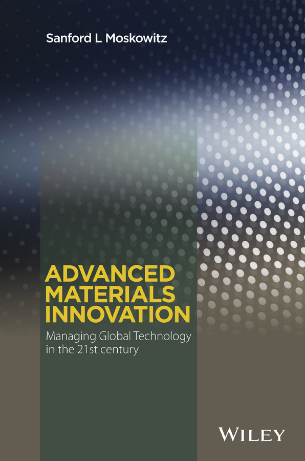 Advanced Materials Innovation Managing Global Technology in the 21st century 1st Edition â€“ PDF/EPUB Version Downloadable
