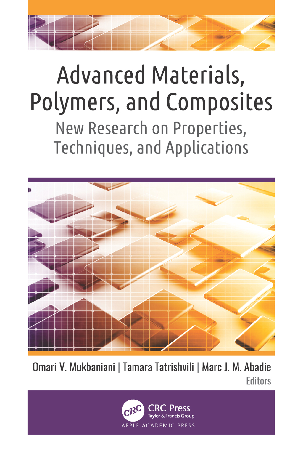Advanced Materials, Polymers, and Composites New Research on Properties, Techniques, and Applications 1st Edition â€“ PDF/EPUB Version Downloadable