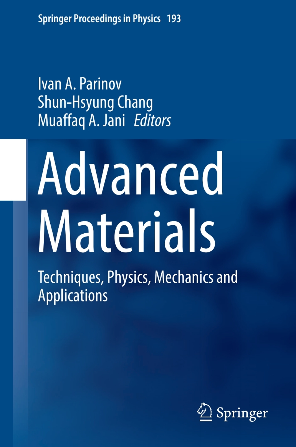Advanced Materials Techniques, Physics, Mechanics and Applications â€“ PDF/EPUB Version Downloadable
