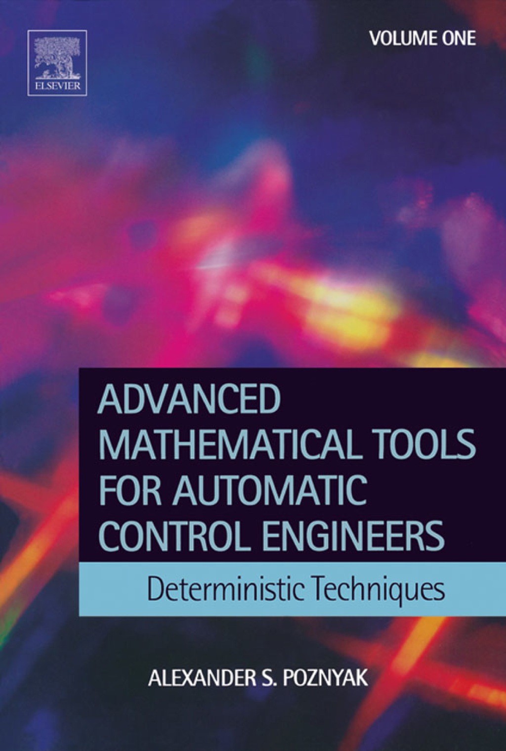 Advanced Mathematical Tools for Control Engineers: Volume 1 â€“ PDF/EPUB Version Downloadable