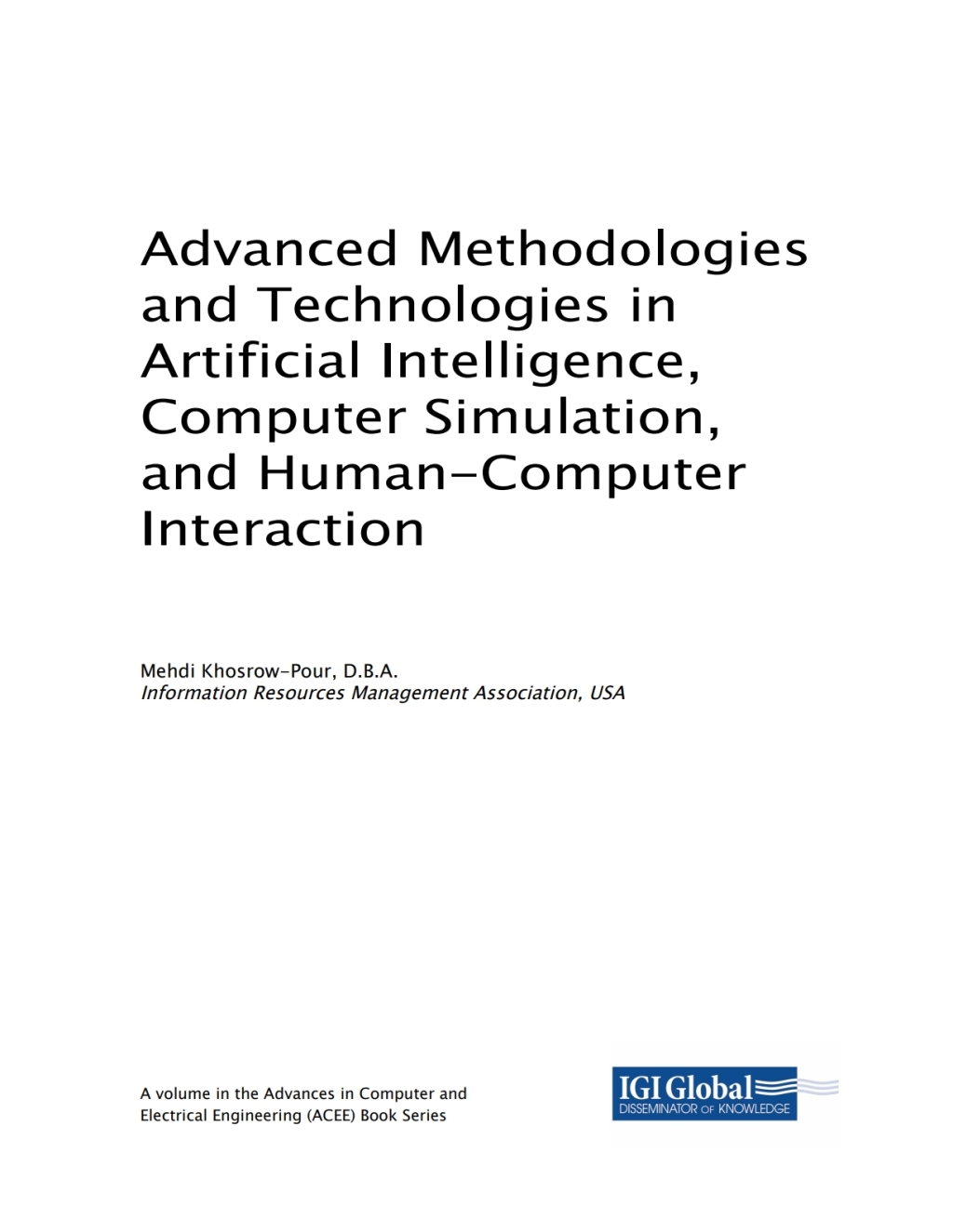 Advanced Methodologies and Technologies in Artificial Intelligence, Computer Simulation, and Human-Computer Interaction â€“ PDF/EPUB Version Downloadable